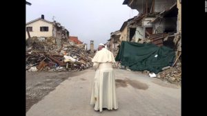 The Catholic Christian pope, Francis I, visits Amatrice, Italy. He prayed with the townspeople soon after the town was rocked by an earthquake.